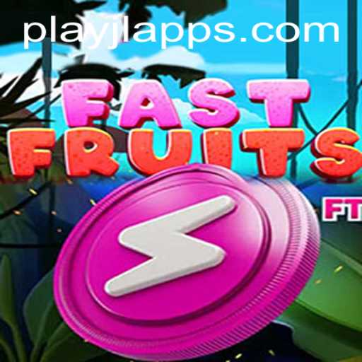Discover the Thrilling World of FastFruits with Play JL
